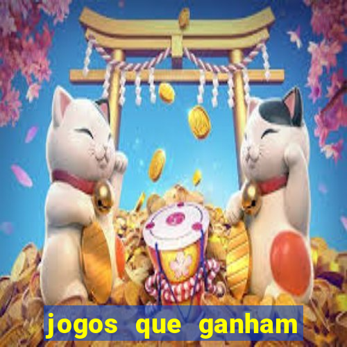 jogos que ganham dinheiro de verdade gratis